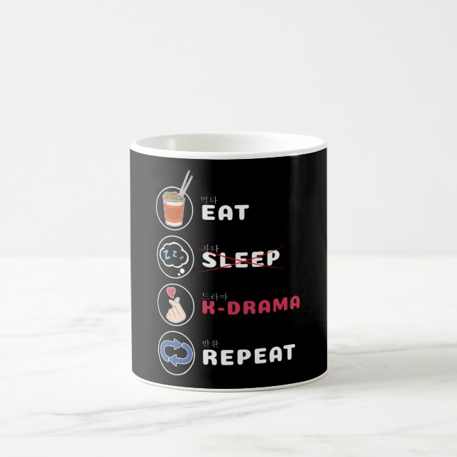 K-Drama Shirt Eat Sleep Drama Repeat Coffee Mug (Center)