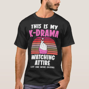 K Drama Watching Oppa Finger One More Episode T-Shirt