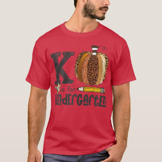 K Is For Kindergarten Leopard Pumpkin Teacher Fall T-Shirt