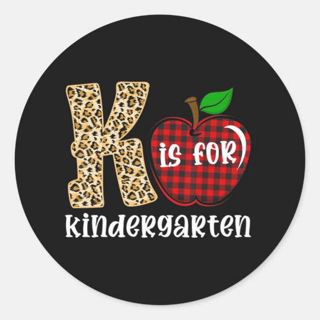 K Is For Kindergarten Teacher Leopard Apple Back T Classic Round Sticker (Front)