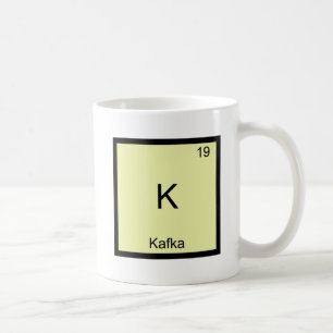 K - Kafka Funny Chemistry Element Symbol T-Shirt Coffee Mug