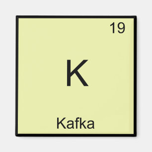K - Kafka Funny Chemistry Element Symbol T-Shirt Magnet