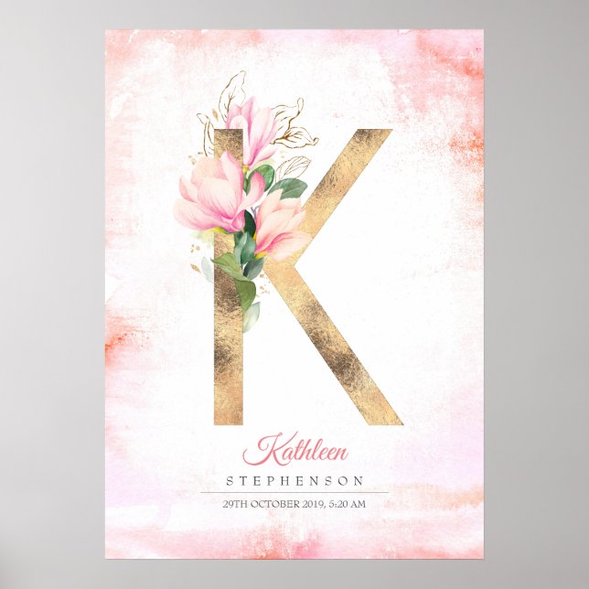 K Letter Monogram Gold Leaves Pink Magnolia Floral Poster (Front)