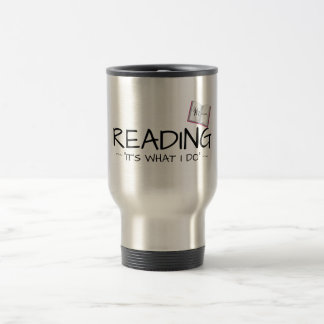 K.M. Golland READING "IT'S WHAT I DO" Travel Mug