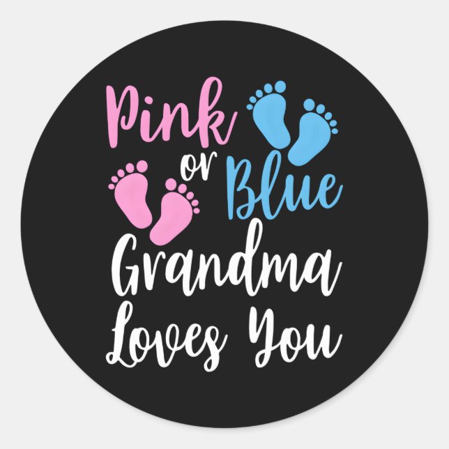 K Or Blue Grandma Loves You- Keeper Of Gender Reve Classic Round Sticker (Front)