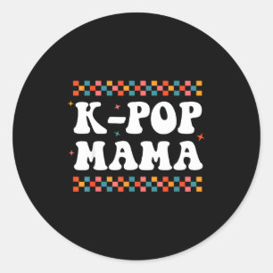 K-p Mama Cute Funny K-p Music Drama Korean Mom Wom Classic Round Sticker
