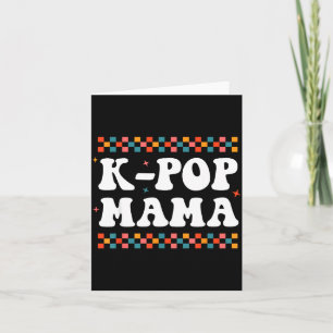 K-p Mama Cute Funny K-p Music Drama Korean Mum Wom Card