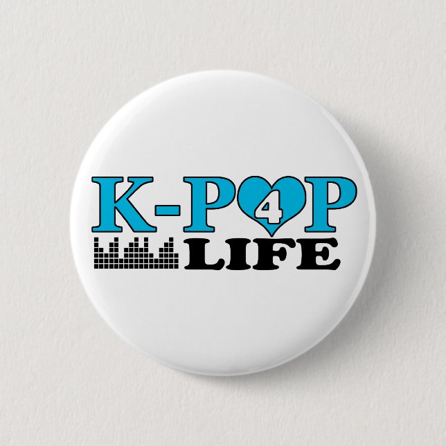 K-POP 4 LIFE 6 CM ROUND BADGE (Front)