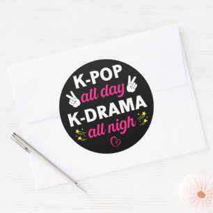 K-Pop All Day K-Drama All Nigh, Korean Music Lover Classic Round Sticker