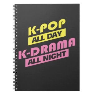 K-Pop All Day K-Drama All Night - Korean Music Notebook