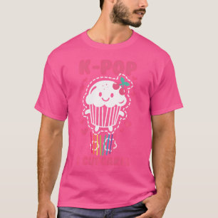 K-Pop Cute Kawaii K-Pop And Cupcakes Rainbow T-Shirt