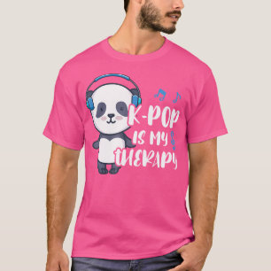 K-Pop Is My Therapy K-Pop Panda Teens Panda Kpop Q T-Shirt