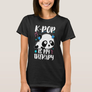 K Pop Is My Therapy K Pop Panda Teens Panda Kpop Q T-Shirt