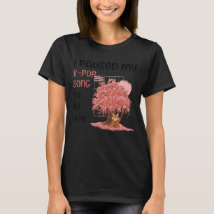 K Pop Kpop Song Paused 8 T-Shirt