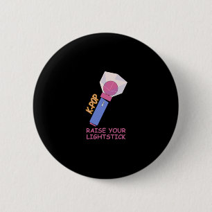K-POP Raise your lightstick 6 Cm Round Badge