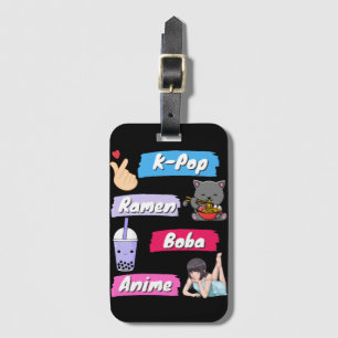 K-Pop, Ramen, Boba and Anime Pop Culture Fan       Luggage Tag