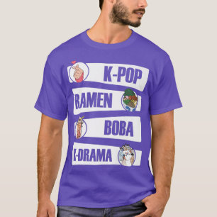 K-Pop Ramen Boba K-Drama Fan - Korean Pop Music KP T-Shirt