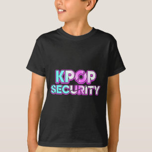 K-pop security mum dad kids funny birthday concert T-Shirt