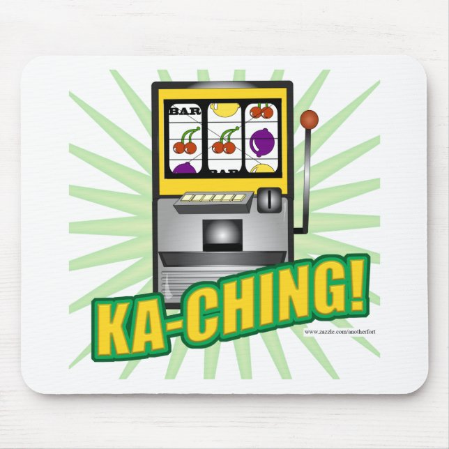 Ka-Ching Big Money Mouse Mat (Front)