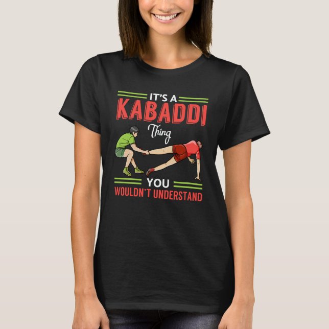 Kabaddi Game Sport Player Indian Team Training  1 T-Shirt (Front)