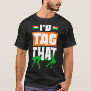 Kabaddi Indian Sports I'd Tag That T-Shirt