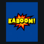 Kaboom! Bold Pop Art Comic Explosion Poster<br><div class="desc">Transform your space with the explosive flair of this 'Kaboom!' pop art design. Inspired by the high-energy style of classic comic books,  this vibrant piece adds a dramatic burst of colour and excitement,  making it a standout addition to any room.</div>