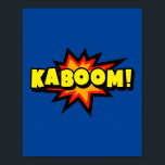 Kaboom! Bold Pop Art Comic Explosion Poster<br><div class="desc">Transform your space with the explosive flair of this 'Kaboom!' pop art design. Inspired by the high-energy style of classic comic books,  this vibrant piece adds a dramatic burst of colour and excitement,  making it a standout addition to any room.</div>