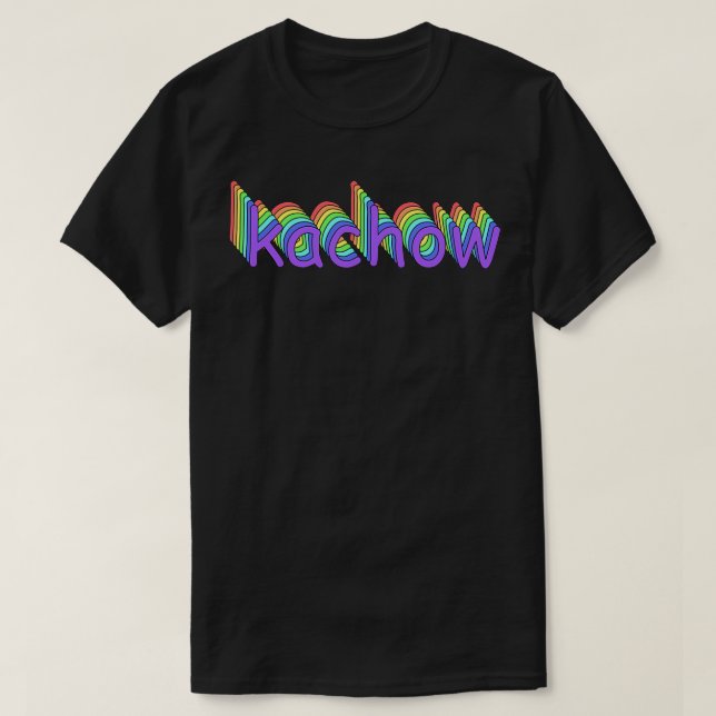 Kachow T-Shirt (Design Front)