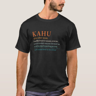 Kahu Definition Dog Rescue Pet Remembrance Protect T-Shirt