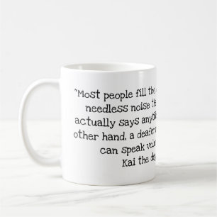 Kai the Dog Quote #3 Mug