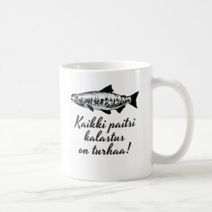 Kaikki paitsi kalastus on turhaa! Kahvimuki Coffee Mug