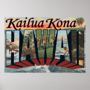 Kailua Kona, Hawaii - Large Letter Scenes Poster