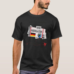 Kaiserslautern Girl - Kaiserslautern Boarding Pass T-Shirt