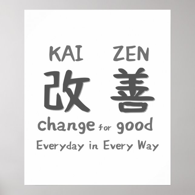 Kaizen - Change for Good - Everyday in Every Way Poster (Front)