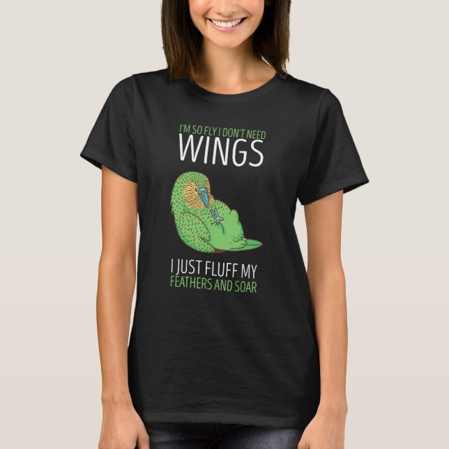 Kakapo I Don t Need Wings New Zealand Kakapo Parro T-Shirt (Front)