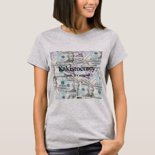 Kakistocracy woman's T-shirt