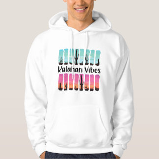 Kalahari Desert Vibes Africa Nature Summer Road Tr Hoodie