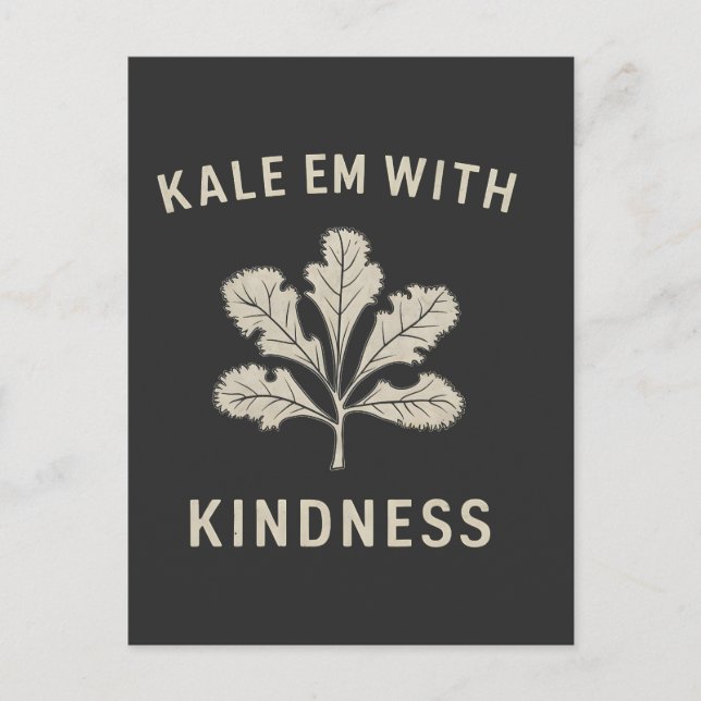 Kale Em With Kindness Funny Pun Veggies Vegan   Announcement Postcard (Front)