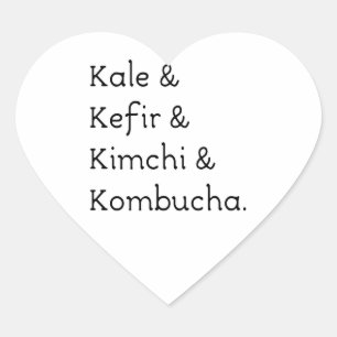 Kale Kefir Kimchi Kombucha Heart Sticker