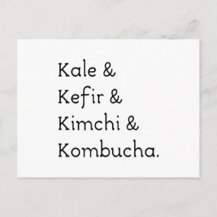 Kale Kefir Kimchi Kombucha Postcard
