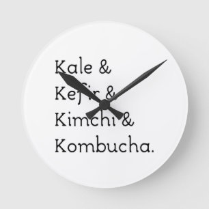 Kale Kefir Kimchi Kombucha Round Clock