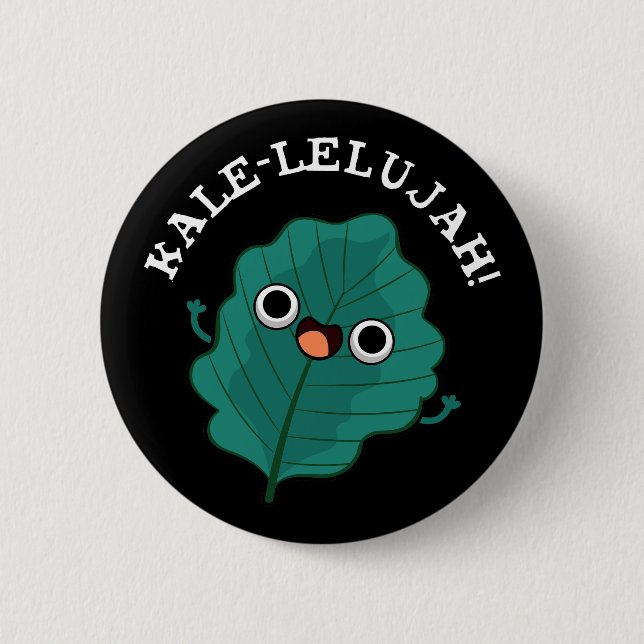 Kale-lelujah Funny Veggie Kale Pun Dark BG 6 Cm Round Badge (Front)