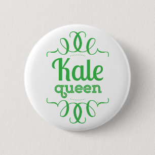 Kale Queen Button