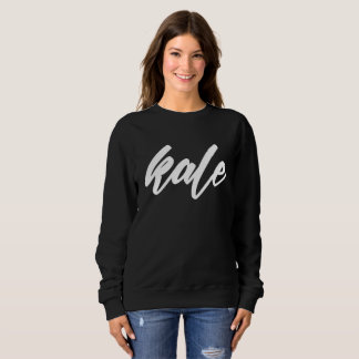 Kale Sweatshirt