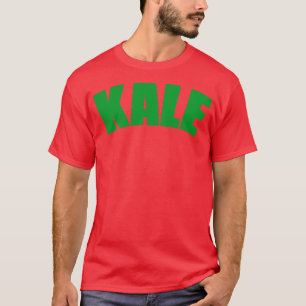 Kale Vegetable typography 1 T-Shirt