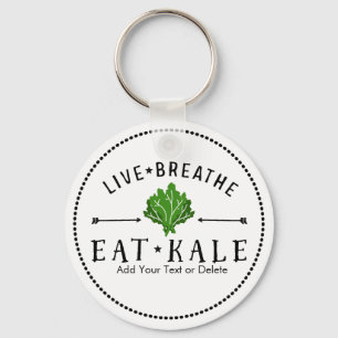 Kale Vegetarian Live Breathe Eat Kale Custom Key Ring