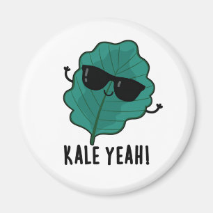 Kale Yeah Funny Veggie Pun Magnet