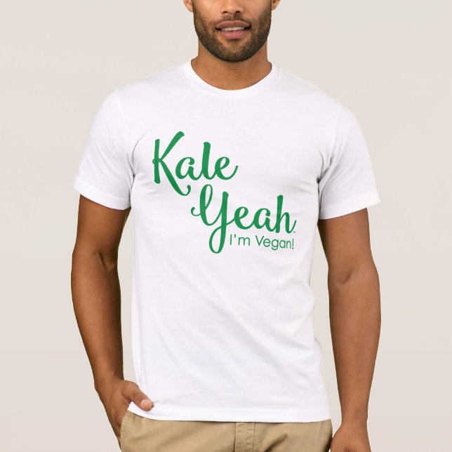 Kale Yeah I'm Vegan Men's T-Shirt (Front)