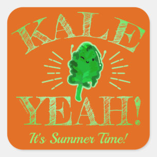 Kale Yeah! It's Summer Time - Kale Pun Square Sticker