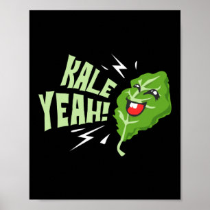 Kale Yeah Pun Vegan Gardening Poster